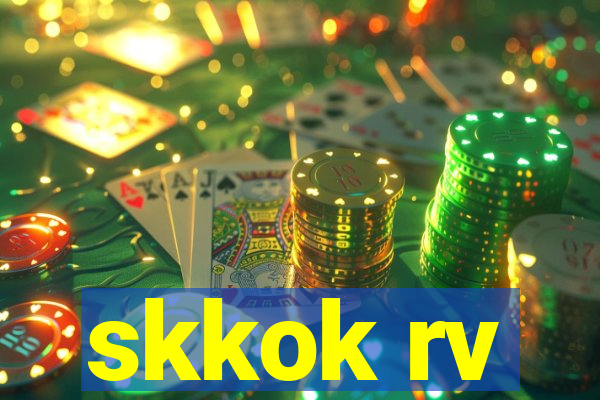 skkok rv